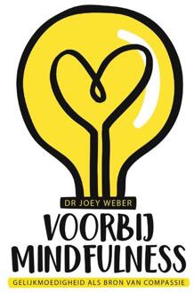 Voorbij Mindfulness - Joey Weber