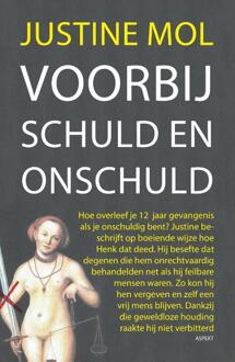 Voorbij schuld en onschuld - Boek Justine Mol (9463383085)