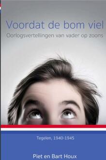 Voordat de bom viel (herziene versie) -  Bart Houx (ISBN: 9789403828053)