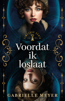 Voordat ik loslaat -  Gabrielle Meyer (ISBN: 9789029738880)