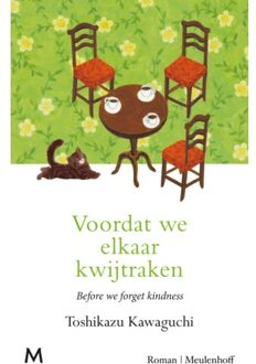 Voordat We Elkaar Kwijtraken - Before The Coffee Gets Cold - Toshikazu Kawaguchi