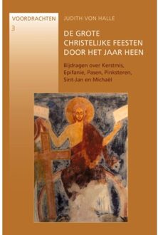 Voordrachten 3 -   De grote christelijke feesten door het jaar heen
