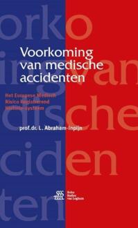 Voorkoming van medische accidenten - Boek L. Abraham-Inpijn (9036817013)