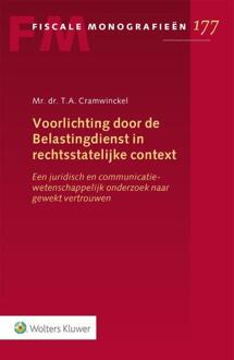 Voorlichting Door De Belastingdienst In Rechtsstatelijke Context - T.A> Cramwinckel