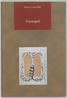 Voorspel - Boek P.J. van Dijk (907695318X)