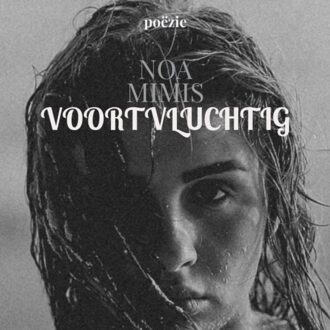 Voortvluchtig - Noa Mimis