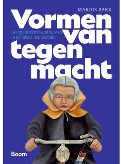 Vormen Van Tegenmacht - M.C.A. Bakx