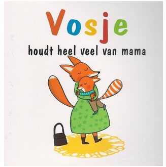 Vosje Houdt Heel Veel Van Mama