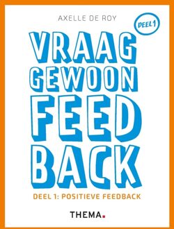 Vraag gewoon feedback