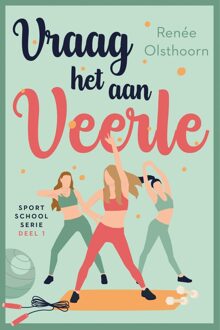 Vraag het aan Veerle - Renée Olsthoorn - ebook