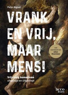 Vrank en vrij, maar mens! -  Peter Algoet (ISBN: 9789464674422)