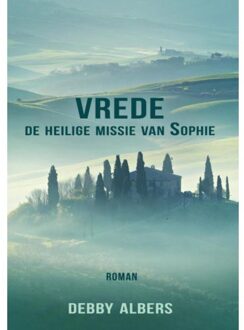 Vrede. De heilige missie van Sophie