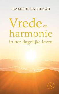 Vrede en harmonie in het dagelijks leven - Boek Ramesh S. Balsekar (9491411675)