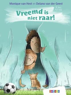 Vreemd Is Niet Raar! - Ik Lees Avi - Monique van Hest