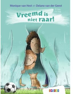 Vreemd Is Niet Raar! - Ik Lees Avi - Monique van Hest