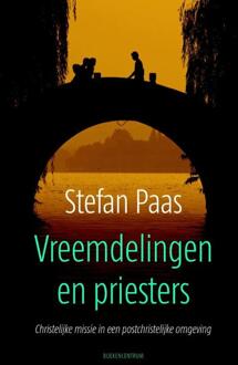 Vreemdelingen en priesters - Boek Stefan Paas (9023970446)