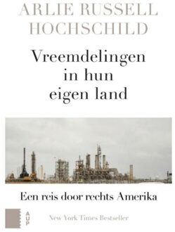 Vreemdelingen in hun eigen land - Boek Arlie Russell Hochschild (9462985731)