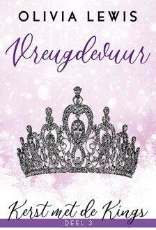 Vreugdevuur - Olivia Lewis - ebook