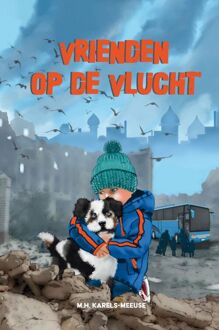 Vrienden op de vlucht -  M.H. Karels-Meeuse (ISBN: 9789033181542)