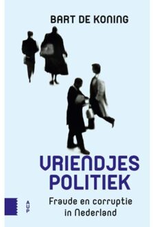 Vriendjespolitiek - Boek Bart de Koning (9462983496)