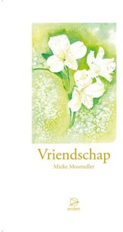 Vriendschap - Mieke Mosmuller