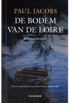 Vries-Brouwers, Uitgeverij C. De De Bodem Van De Loire - Paul Jacobs