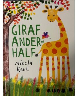 Vries-Brouwers, Uitgeverij C. De Giraf Anderhalf - Nicola Kent