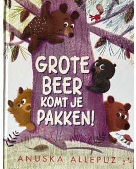 Vries-Brouwers, Uitgeverij C. De Grote Beer Komt Je Pakken - Anuska Allepuz