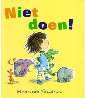 Vries-Brouwers, Uitgeverij C. De Niet Doen! - Marie-Louise Fitzpatrick