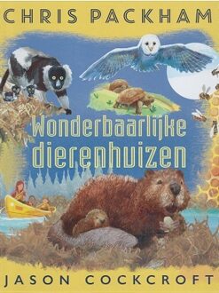 Vries-Brouwers, Uitgeverij C. De Wonderbaarlijke dierenhuizen - Boek Chris Packham (9053416692)