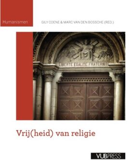 Vrij(heid) van religie - Boek Marc van den Bossche (9057184559)