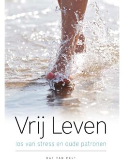 Vrij Leven - (ISBN:9789090316604)