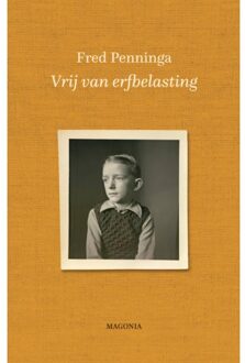 Vrij Van Erfbelasting - Fred Penninga