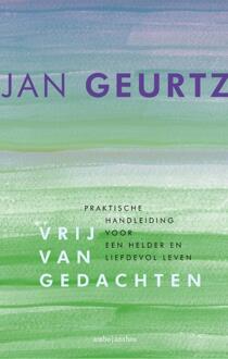 Vrij van gedachten - Boek Jan Geurtz (9026332858)