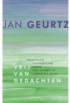 Vrij van gedachten - Boek Jan Geurtz (9026332858)
