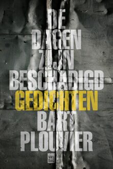 Vrijdag, Uitgeverij De dagen zijn beschadigd - eBook Bart Plouvier (9460015824)