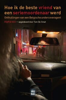 Vrijdag, Uitgeverij Hoe ik de beste vriend van een seriemoordenaar werd - eBook Tom De Smet (9460015417)