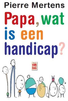 Vrijdag, Uitgeverij Papa, wat is een handicap? - eBook Pierre Mertens (9460016200)
