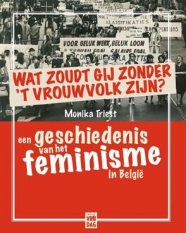 Vrijdag, Uitgeverij Wat zoudt gij zonder 't vrouwvolk zijn? - eBook Monika Triest (9460016391)