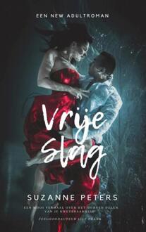 Vrije slag -  Suzanne Peters (ISBN: 9789403738758)