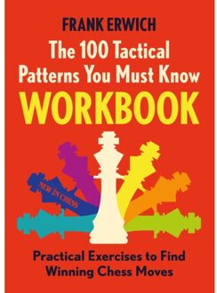 Vrije Uitgevers, De 100 Tactical Patterns You Must Know Workbook - Frank Erwich