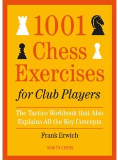 Vrije Uitgevers, De 1001 Chess Exercises For Club Players - Frank Erwich