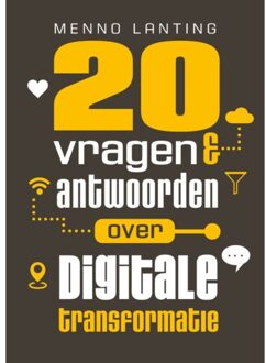 Vrije Uitgevers, De 20 Vragen & Antwoorden Over Digitale Transformatie - Menno Lanting