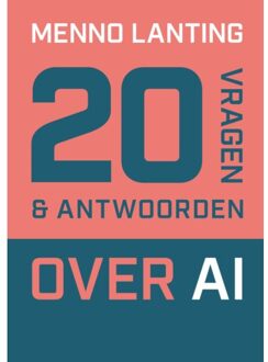 Vrije Uitgevers, De 20 Vragen En Antwoorden Over Ai - Menno Lanting