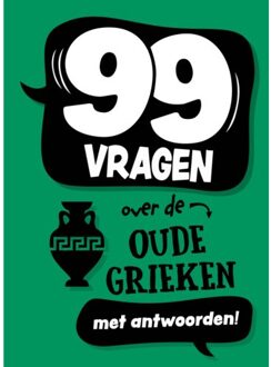Vrije Uitgevers, De 99 Vragen Over De Oude Grieken - 99 Vragen - Annabel Savery