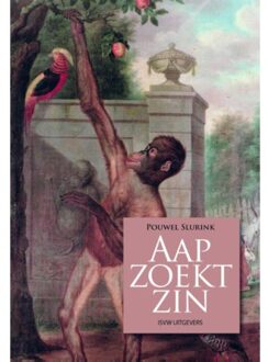 Vrije Uitgevers, De Aap zoekt zin - Boek Pouwel Slurink (9491693417)