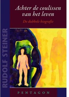 Vrije Uitgevers, De Achter De Coulissen Van Het Leven - Kleine Steiners - Rudolf Steiner