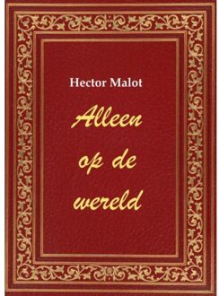 Vrije Uitgevers, De Alleen Op De Wereld - Hector Malot
