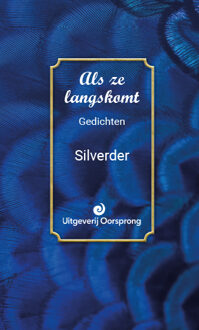 Vrije Uitgevers, De Als Ze Langskomt - Silverder