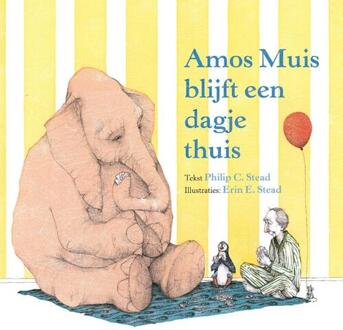 Vrije Uitgevers, De Amos Muis Blijft Een Dagje Thuis - Philip Stead